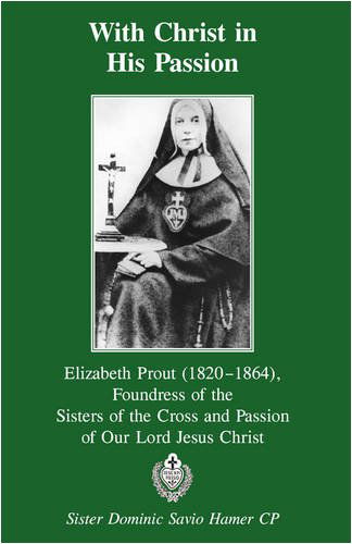 Cover for Cp Sister Dominic Savio Hamer · With Christ in His Passion (Pocketbok) (2009)