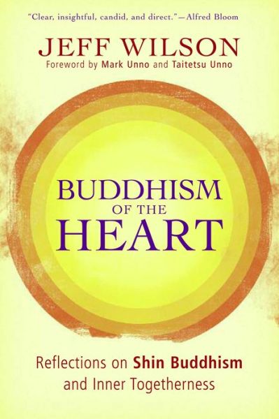 Cover for Jeff Wilson · Buddhism of the Heart (Paperback Book) (2009)