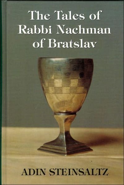 The Tales of Rabbi Nachman of Bratslav - Adin Steinsaltz - Bøger - Jason Aronson Inc. Publishers - 9780876681831 - 1. april 1993