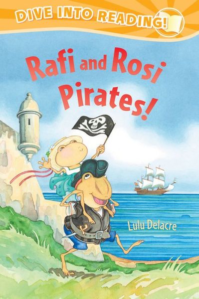 Cover for Lulu Delacre · Rafi and Rosi Pirates! (Paperback Book) (2017)