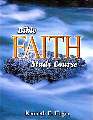 Cover for Kenneth E. Hagin · Bible Faith Study Course (Paperback Book) (1991)