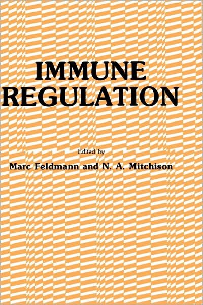 Cover for Marc Feldmann · Immune Regulation - Experimental Biology and Medicine (Hardcover Book) [1985 edition] (1985)