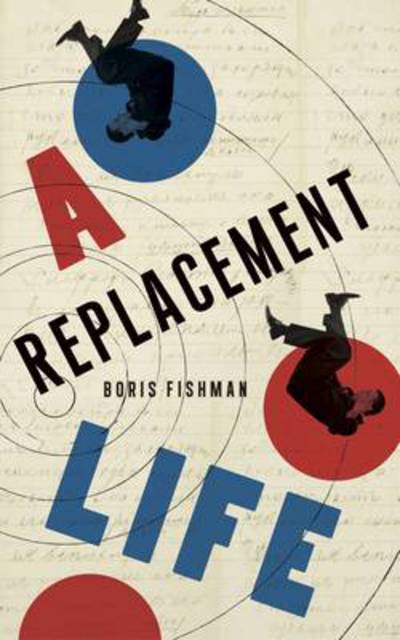 Cover for Boris Fishman · A Replacement Life (Paperback Book) (2014)