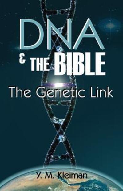 Cover for Y M Kleiman · DNA and the Bible : The Genetic Link (Taschenbuch) (2009)