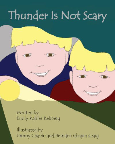 Cover for Emily Rehberg · Thunder is Not Scary (Taschenbuch) (2013)