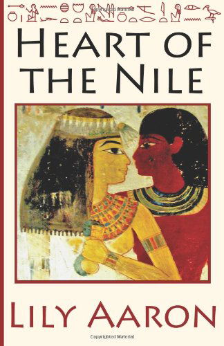 Cover for Lily Aaron · Heart of the Nile (Paperback Book) (2013)