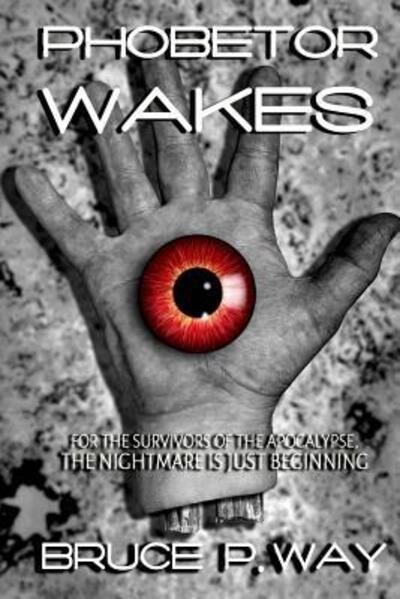 Cover for Bruce P Way · Phobetor Wakes (Paperback Book) (2017)