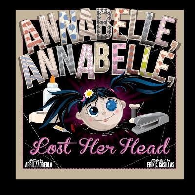 Cover for April Andreola · Annabelle, Annabelle, Lost Her Head (Pocketbok) (2016)
