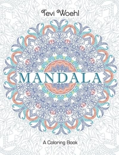 Cover for Tevi Woehl · Mandala (Paperback Book) (2019)
