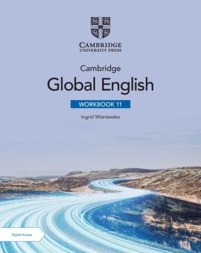 Cover for Ingrid Wisniewska · Cambridge Global English Workbook 11 with Digital Access (2 Years) - Cambridge Upper Secondary Global English (Book) (2024)