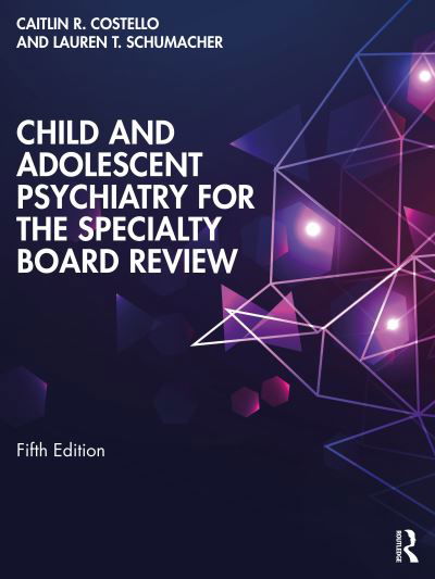 Cover for Caitlin Costello · Child and Adolescent Psychiatry for the Specialty Board Review (Taschenbuch) (2023)