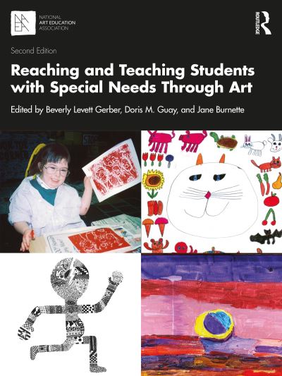 Reaching and Teaching Students with Special Needs Through Art (Paperback Book) (2024)