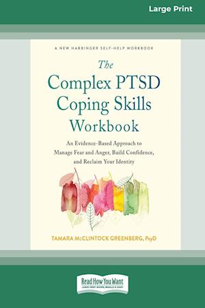 Complex PTSD Coping Skills Workbook - Tamara McClintock Greenberg - Books - ReadHowYouWant.com, Limited - 9781038730831 - June 1, 2023