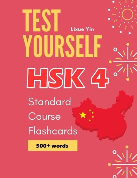 Cover for Lixue Yin · Test Yourself HSK 4 Standard Course Flashcards (Paperback Bog) (2019)