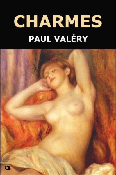 Cover for Paul Valery · Charmes (Paperback Book) (2019)