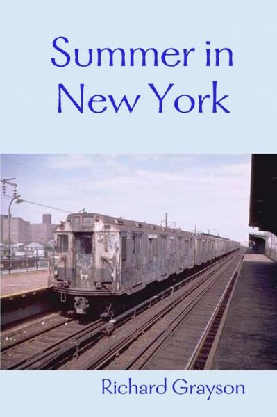 Cover for Richard Grayson · Summer in New York (Book) (2012)