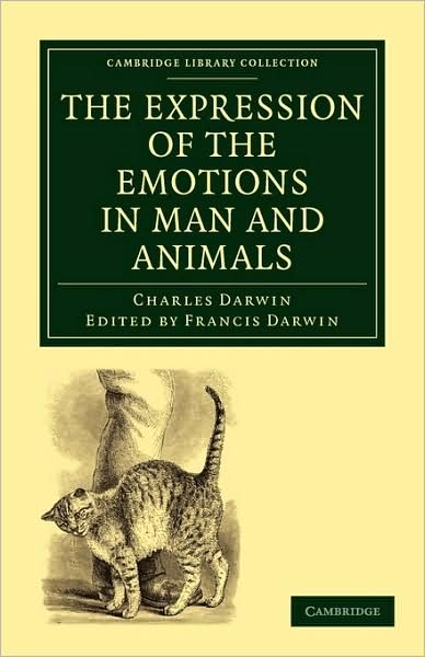 Cover for Charles Darwin · The Expression of the Emotions in Man and Animals - Cambridge Library Collection - Darwin, Evolution and Genetics (Paperback Bog) [2 Revised edition] (2009)