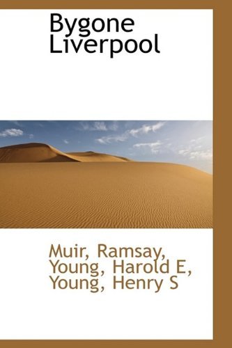 Cover for Muir Ramsay · Bygone Liverpool (Paperback Book) (2009)