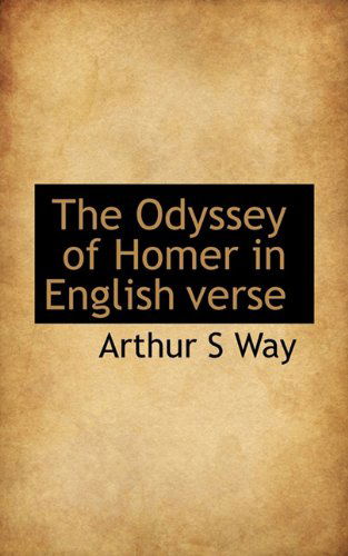 Cover for Arthur S Way · The Odyssey of Homer in English Verse (Paperback Book) (2009)