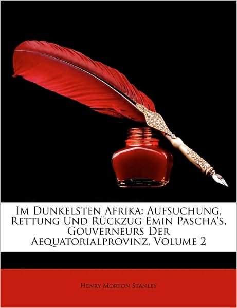 Cover for Stanley · Im Dunkelsten Afrika: Aufsuchun (Book)