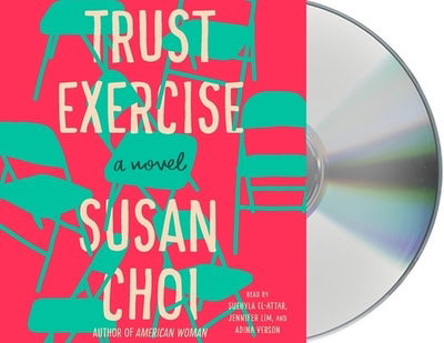 Cover for Susan Choi · Trust Exercise A Novel (CD) (2019)