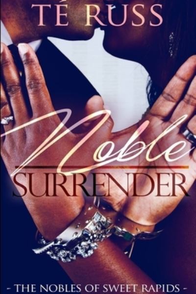 Cover for Té Russ · Noble Surrender (Pocketbok) (2016)