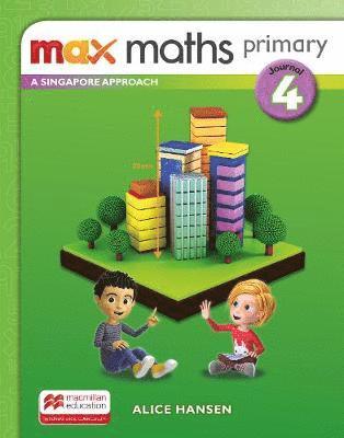 Cover for Max Maths Primary A Singapore Approach Grade 4 Journal - Max Maths Primary A Singapore Approach (Paperback Book) (2018)