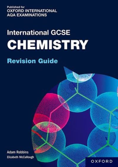 Cover for Adam Robbins · OxfordAQA International GCSE Chemistry (9202): Revision Guide (Paperback Book) (2022)