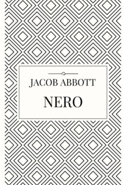 Cover for Jacob Abbott · Nero (Paperback Book) (2017)