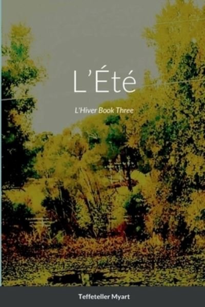Cover for Teffeteller Myart · L'Été (Book) (2022)