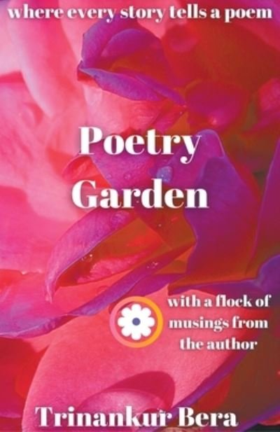 Trinankur Bera · Poetry Garden (Paperback Book) (2020)
