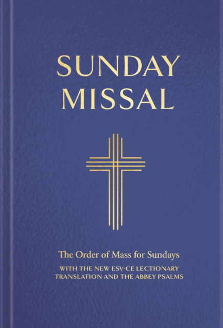 Catholic Bishops’ Conference of England and Wales · Sunday Missal: The Order of Mass for Sundays (New Lectionary) for use from ADVENT 2024 (Blue binding) (Hardcover Book) (2024)