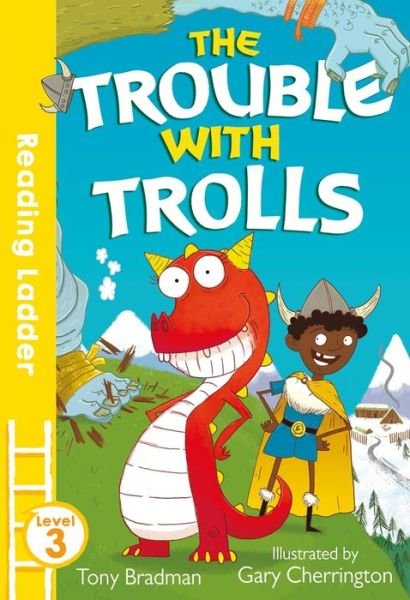 Cover for Tony Bradman · Trouble with Trolls - Reading Ladder Level 3 (Paperback Bog) (2018)
