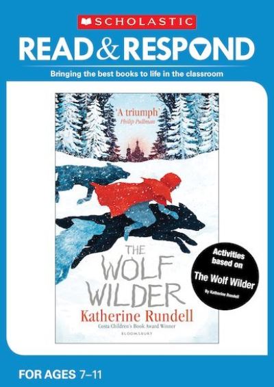 The Wolf Wilder - Read & Respond - Jillian Powell - Books - Scholastic - 9781407183831 - September 3, 2020