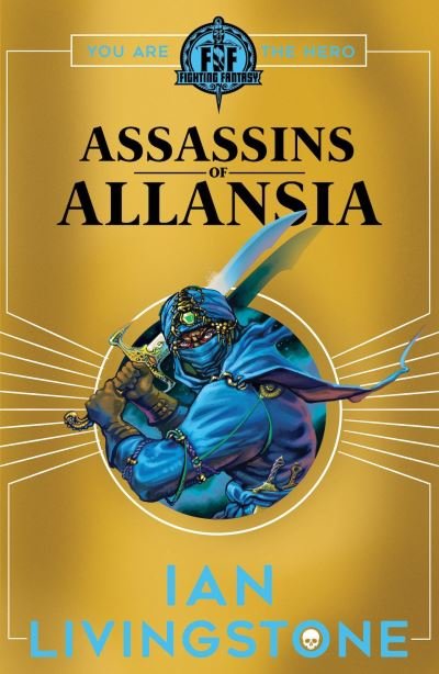 Cover for Ian Livingstone · ASSASSINS OF ALLANSIA - Fighting Fantasy (Paperback Bog) (2019)