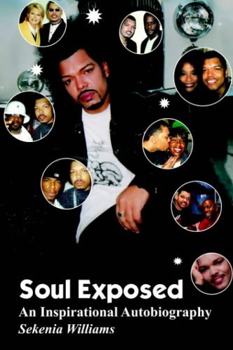 Cover for Sekenia Williams · Soul Exposed: an Inspirational Autobiography (Taschenbuch) (2004)