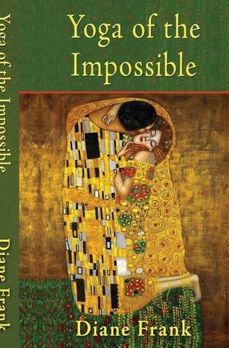 Cover for Diane Frank · Yoga of the Impossible (Hardcover Book) (2014)