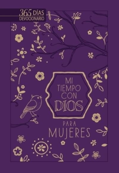 Cover for Mi tiempo con Dios para mujeres, My Time With God for Women (Bog) (2020)