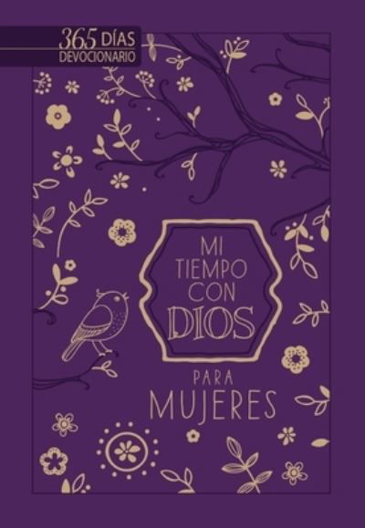Cover for Mi tiempo con Dios para mujeres, My Time With God for Women (Book) (2020)