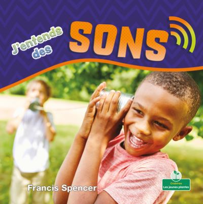 Cover for Francis Spencer · J'Entends Des Sons (Paperback Book) (2021)