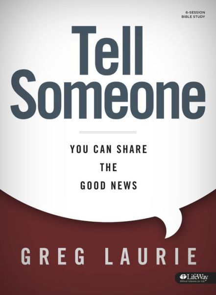 Cover for Greg Laurie · Tell Someone Bible Study Book (Paperback Book) (2016)