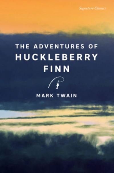 Cover for Mark Twain · The Adventures of Huckleberry Finn - Signature Classics (Paperback Book) (2023)