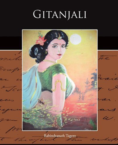 Gitanjali - Tagore, Sir Rabindranath (Writer, Nobel Laureate) - Books - Book Jungle - 9781438521831 - July 1, 2009