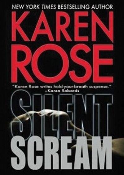 Cover for Karen Rose · Silent Scream (MP3-CD) (2010)
