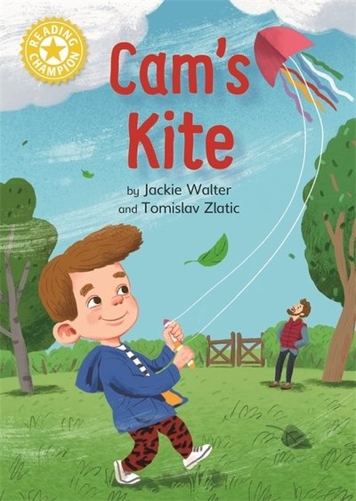 Cover for Jackie Walter · Reading Champion: Cam's Kite: Independent Reading Yellow - Reading Champion (Gebundenes Buch) (2019)