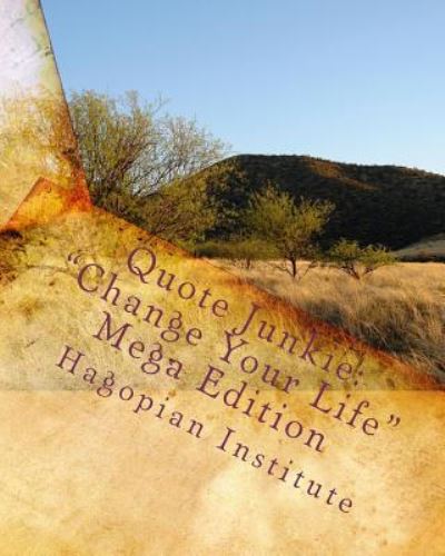 Cover for Hagopian Institute · Quote Junkie (Paperback Book) (2009)