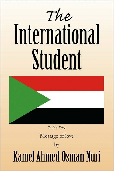 Cover for Kamel Ahmed Osman Nuri · The International Student (Paperback Book) (2009)