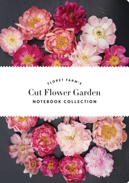 Cover for Erin Benzakein · Floret Farm's Cut Flower Garden: Notebook Collection (Skrivemateriell) (2018)