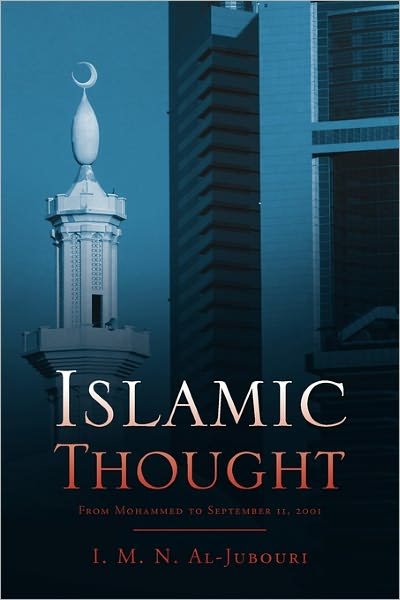 Cover for I M N Al-Jubouri · Islamic Thought (Paperback Book) (2010)