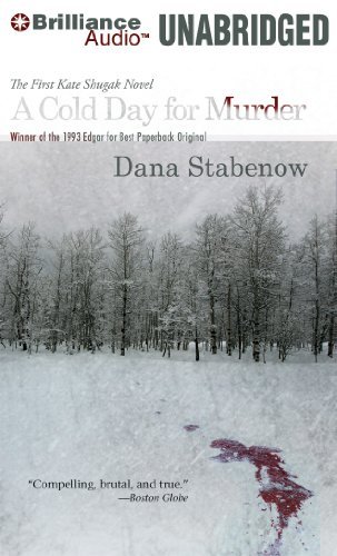 Cover for Dana Stabenow · A Cold Day for Murder (Kate Shugak Series) (Audiobook (CD)) [Unabridged edition] (2013)